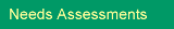 Needs Assessments